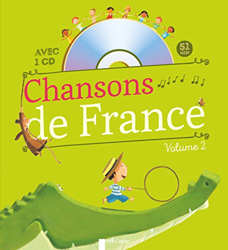 Chansons de France pour les petits. Vol. 2