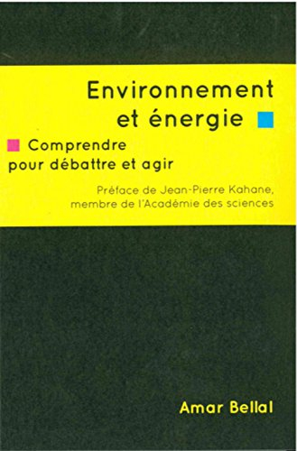 Environnement et énergie : comprendre pour débattre et agir