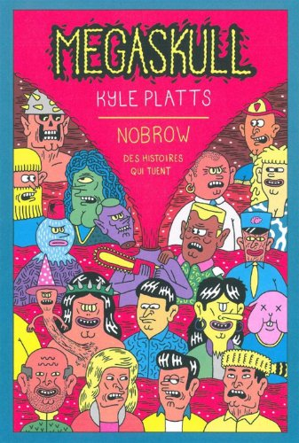 Megaskull : des histoires qui tuent