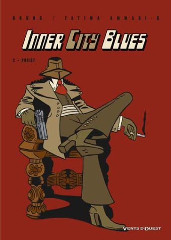 Inner city blues. Vol. 2. Priest