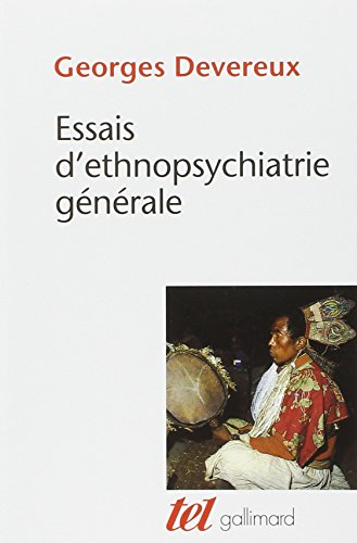 Essais d'ethnopsychiatrie générale