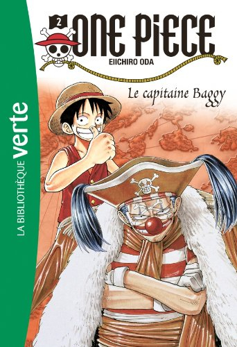 One Piece. Vol. 2. Le capitaine Baggy