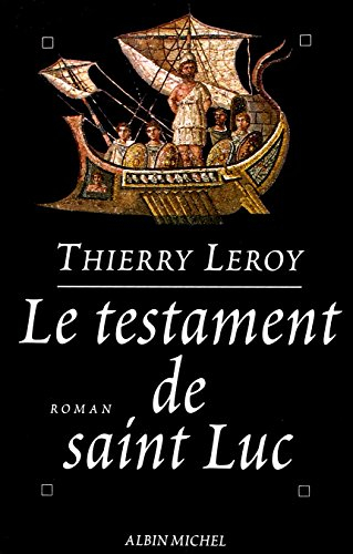 Le testament de saint Luc