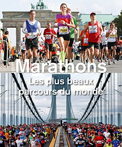Marathons : les plus beaux parcours du monde