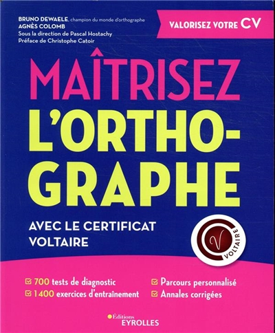 Maîtrisez l'orthographe avec le certificat Voltaire