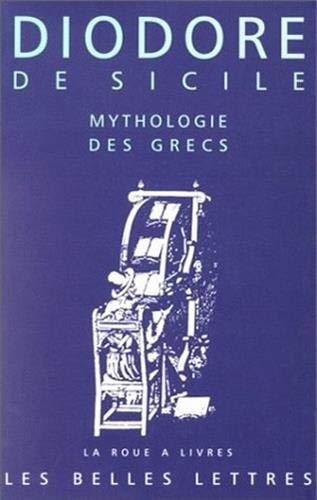 Mythologie des Grecs, livre IV. Bibliothèque historique