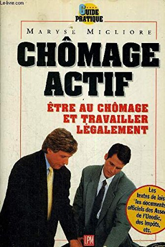 Chômage actif : être au chômage et travailler légalement