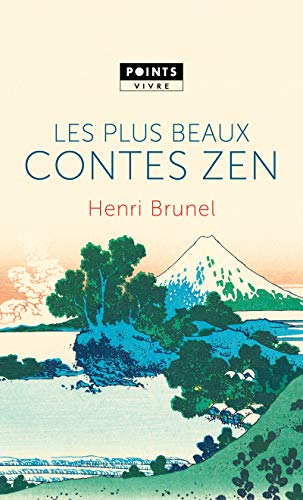 Les plus beaux contes zen