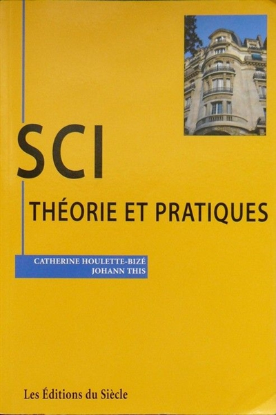 SCI : théorie et pratiques