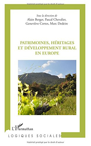 Patrimoines, héritages et développement rural en Europe