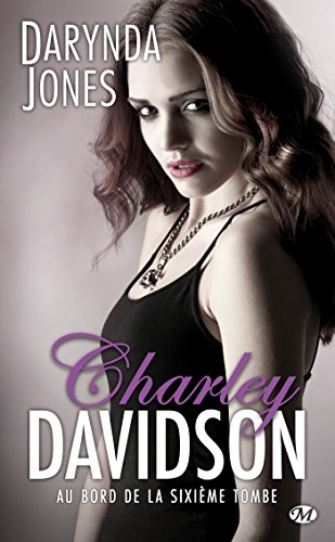 Charley Davidson. Vol. 6. Au bord de la sixième tombe