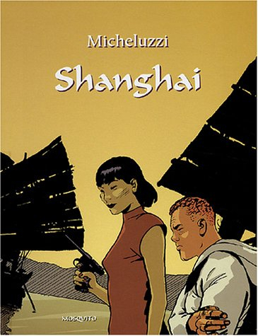 Les tribulations de Rosso Stenton. Vol. 1. Shangaï