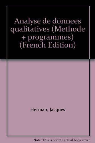 Analyse de données qualitatives. Vol. 1. Traitement d'enquêtes, échantillon, répartitions, associati