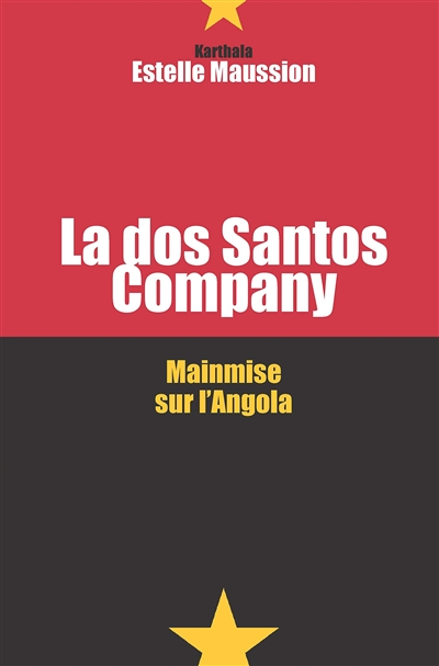 La dos Santos Company : mainmise sur l'Angola