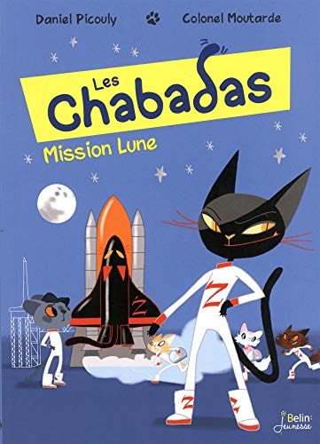 Les Chabadas. Vol. 17. Mission Lune