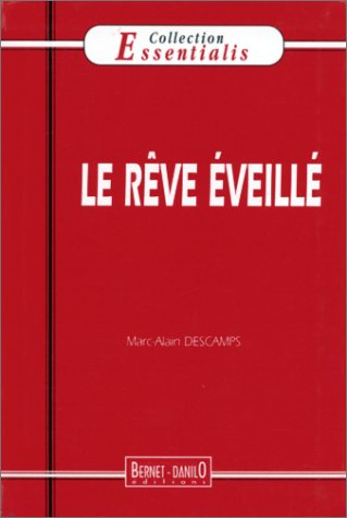 Le rêve éveillé