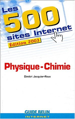 Les 500 sites Internet : physique-chimie