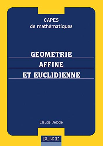 Géométrie affine et euclidienne : CAPES de mathématiques