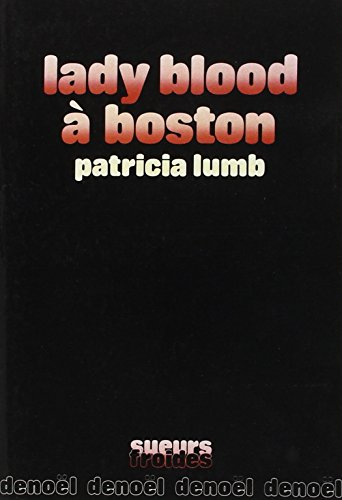 Lady Blood à Boston