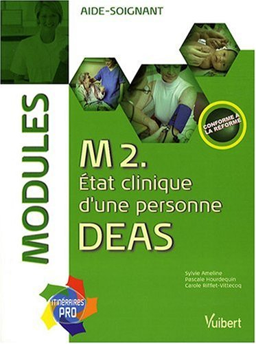 M 2, état clinique d'une personne : DEAS modules