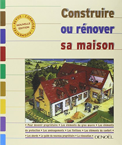 Construire ou rénover sa maison