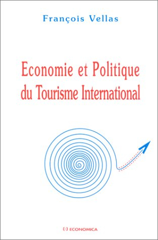 Economie et politique du tourisme international