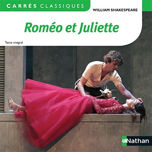Roméo et Juliette : tragédie : texte intégral