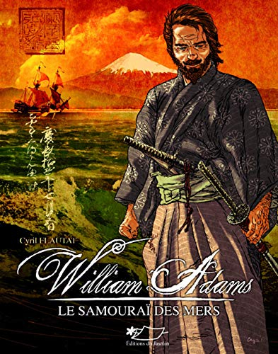 William Adams : le samouraï des mers