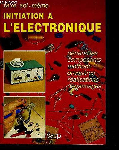 Initiation à l'électronique
