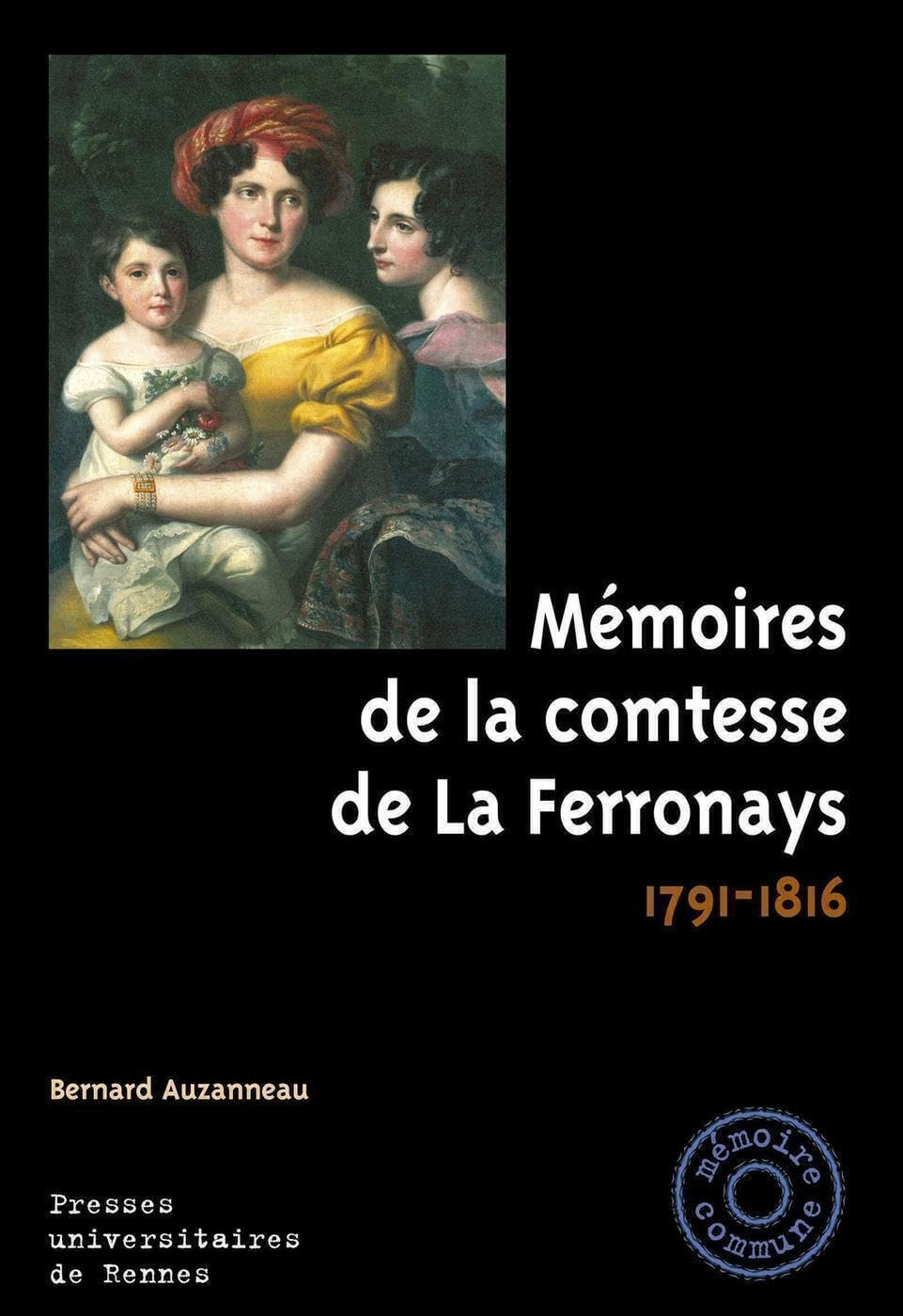 Mémoires de la comtesse de La Ferronays : 1791-1816