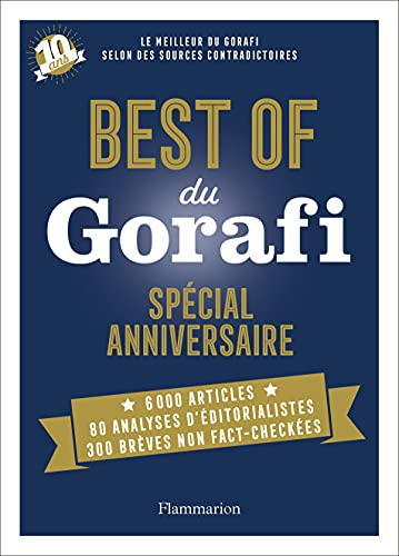 Best of du Gorafi : spécial anniversaire