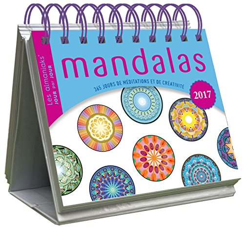 Mandalas 2017 : 365 jours de méditations et de créativité