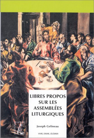 Libres propos sur les assemblées liturgiques