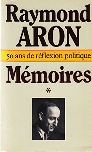 mémoires : 50 ans de réflexions politiques- tome 1