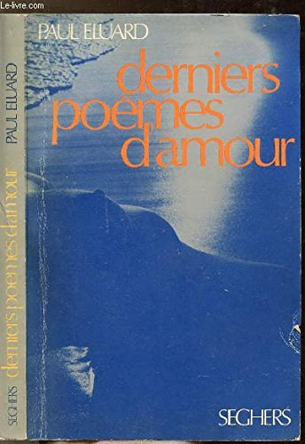 Derniers Poemes D Amour De Paul Eluard Recyclivre