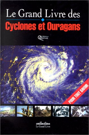 Le grand livre des cyclones