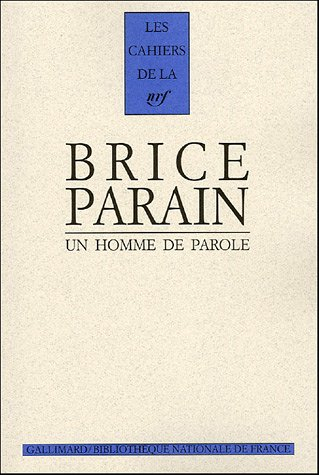 Brice Parain : un homme de parole