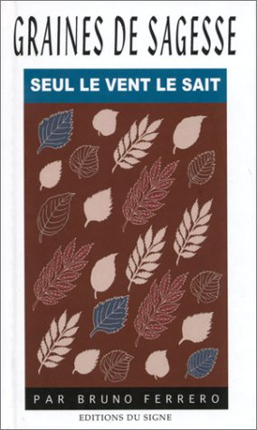 Seul le vent le sait