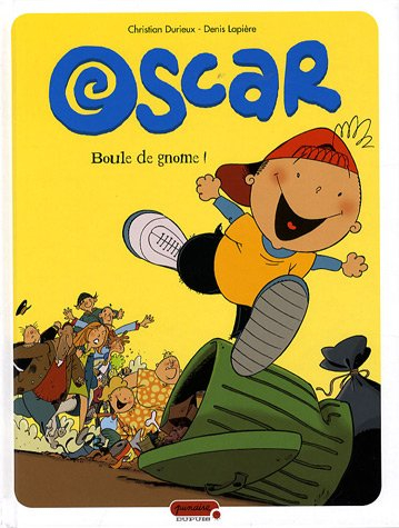 Oscar. Vol. 1. Boule de gnome !