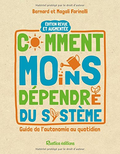 Comment moins dépendre du système : guide de l'autonomie au quotidien