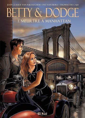 Betty & Dodge. Vol. 1. Meurtre à Manhattan