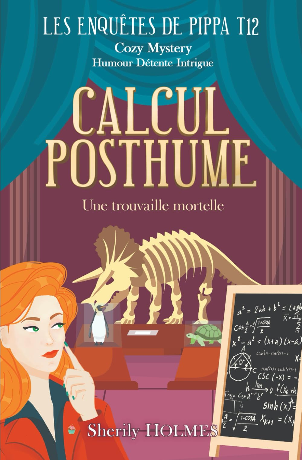 CALCUL POSTHUME: Une trouvaille mortelle, une enquête cosy et humoristique