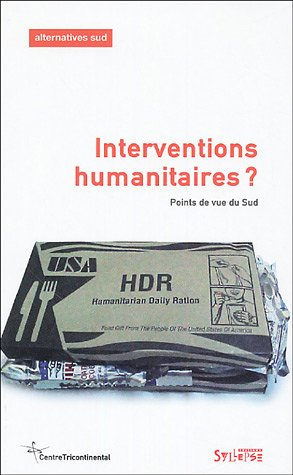 Alternatives Sud, n° 3 (2004). Interventions humanitaires ? : points de vue du Sud