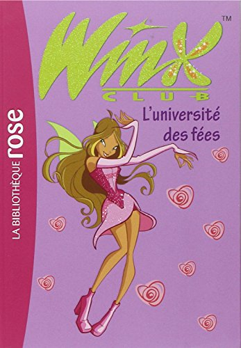 Winx Club. Vol. 3. L'université des fées
