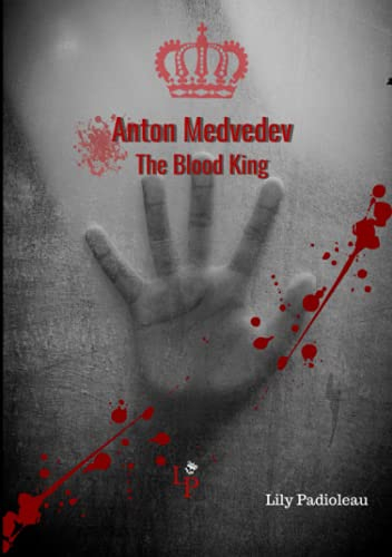 Anton Medvedev - The Blood King