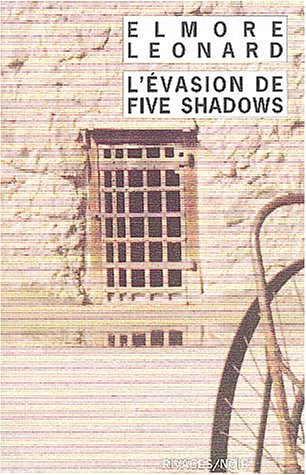 L'évasion de Five Shadows