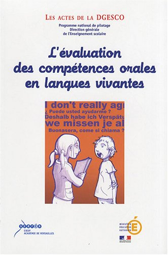 L'évaluation des compétences orales en langues vivantes : Réflexions autour des nouvelles épreuves d