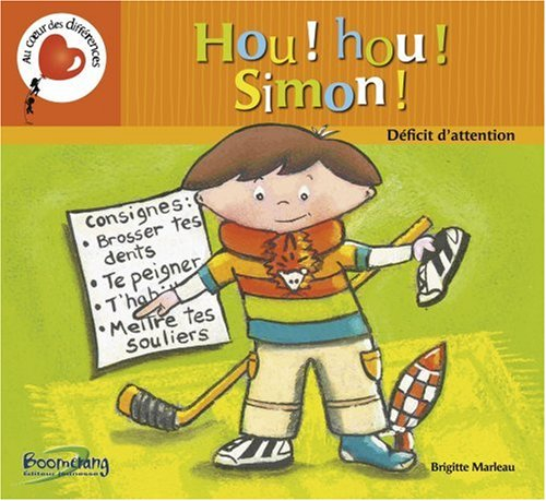 Hou! Hou! Simon! : déficit d'attention