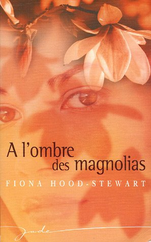 A l'ombre des magnolias