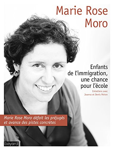 Enfants de l'immigration, une chance pour l'école : entretiens avec Joanna et Denis Peiron